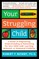 Your Struggling Child
