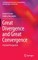 Great Divergence and Great Convergence