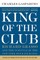 King of the Club