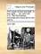 The cause of God and truth. In four parts. ... By John Gill, D.D. The third edition, corrected and improved by the author.