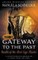Gateway To The Past