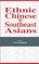 Ethnic Chinese as Southeast Asians
