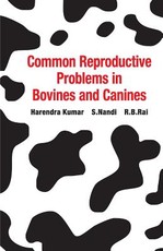 Common Reproductive Problems in Bovines and Canines Common Reproductive Problems in Bovines and Canines