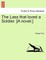 The Lass That Loved a Soldier. [A Novel.] Vol. II
