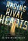 Raging Rival Hearts