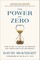 The Power of Zero, Revised and Updated