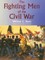 The Fighting Men of the Civil War