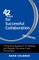 42 Rules for Successful Collaboration (2nd Edition)