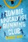 Zombie Apocalypse Running Club