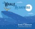 The Whale and the Albatross