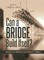 Can a Bridge Build Itself?