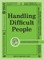 Handling Difficult People