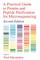 A Practical Guide to Protein and Peptide Purification for Microsequencing