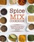 Spice Mix Cookbook