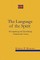 The Language of the Spirit