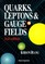 Quarks, Leptons and Gauge Fields (2nd Edition)