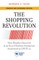 The Shopping Revolution, Updated and Expanded Edition