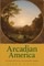 Arcadian America