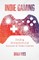 Indie Gaming