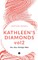 KATHLEEN'S DIAMONDS vol2