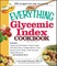 The Everything Glycemic Index Cookbook