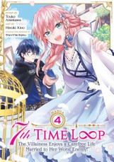 Amekawa, T: 7th Time Loop (Manga) Vol. 4