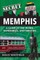 Secret Memphis