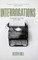 Interrogations