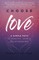 Choose Love