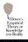 Dewey's Empirical Theory of Knowledge and Reality