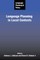 Language Planning and Policy: Language Planning in Local Contexts