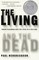 The Living and the Dead