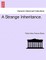 A Strange Inheritance.