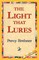 The Light That Lures