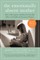 The the Emotionally Absent Mother, Second Edition