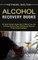 Alcohol Recovery Books