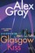 Gray, A: Glasgow Kiss