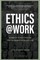 Ethics at Work