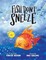 Fish Don't Sneeze
