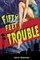 Fifty Feet of Trouble