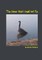 The Goose that could not fly