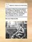 A Treatise of the Hypochondriack and Hysterick Diseases. in Three Dialogues. by B. Mandeville, M.D. the Second Edition
