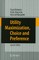 Utility Maximization, Choice and Preference