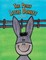 The Pesky Little Donkey