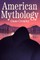 American Mythology