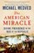 The American Miracle