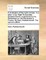 A Vindication of the Rights of Men, in a Letter to the Right Honourable Edmund Burke; Occasioned by His Reflections on the Revolution in France. by Mary Wollstonecraft. the Second Edition.