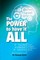 The Power To Have It All
