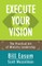 Execute Your Vision