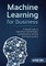 A Simple Guide to Data Driven Technologies using Machine Learning and Deep Learning